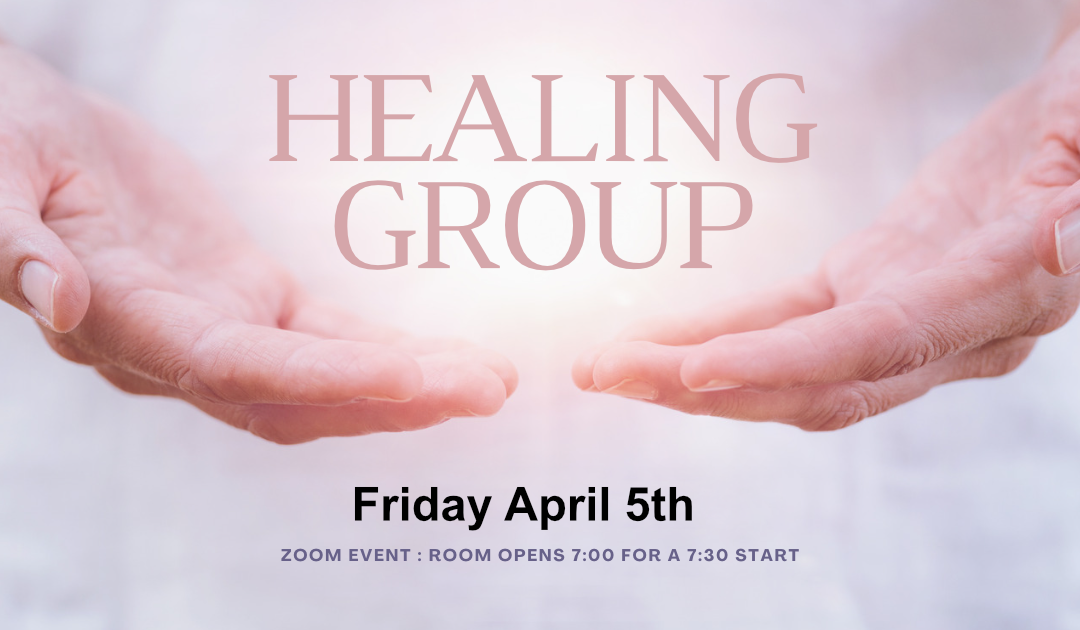 Healing Group 5th April