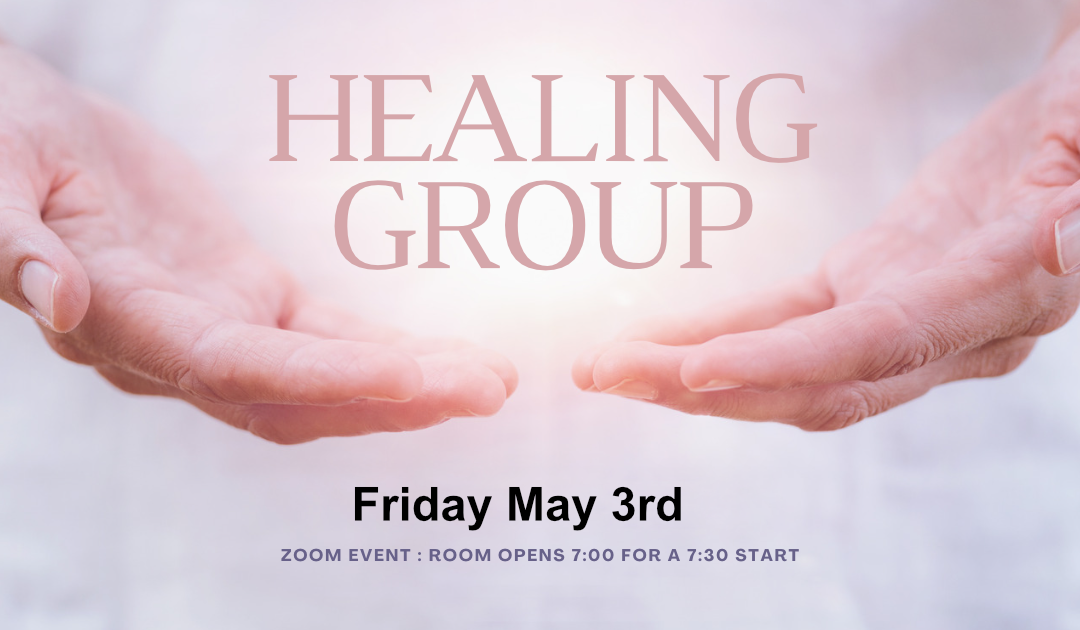 Healing Group May 3rd
