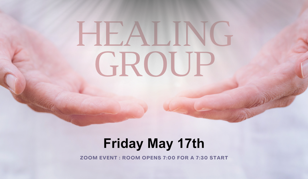 Healing Group May 17th