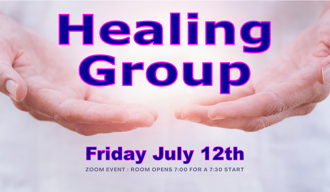 Healing Group 12th July