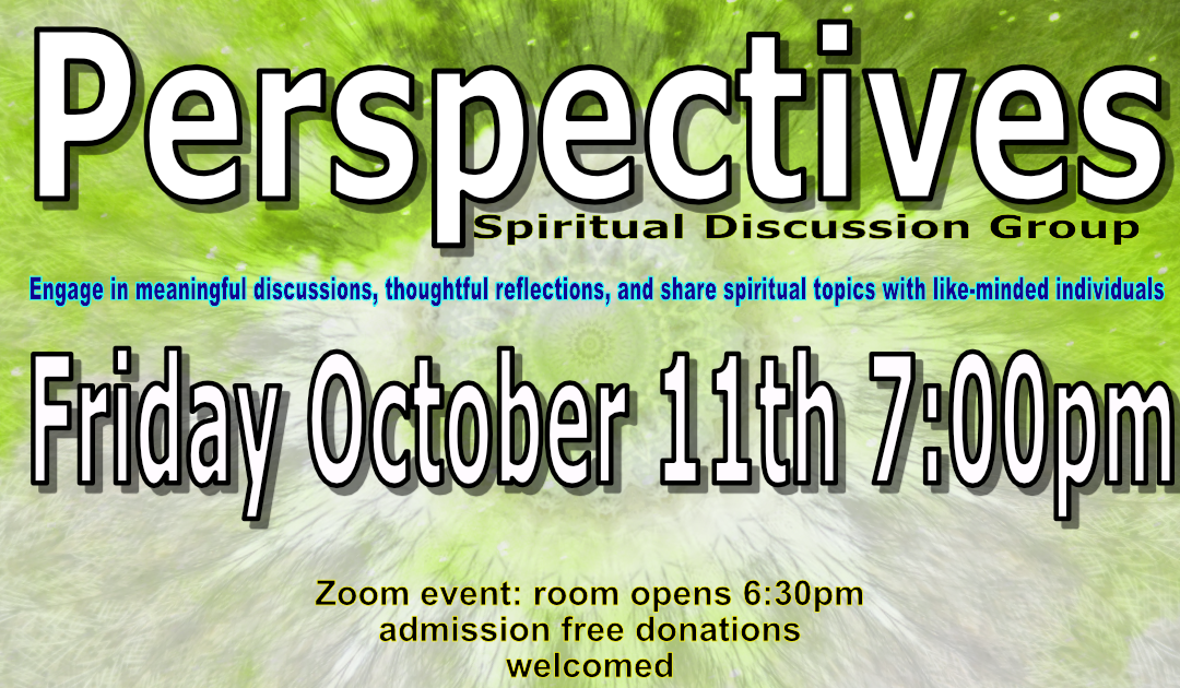 Perspectives Spiritual Discussion Group