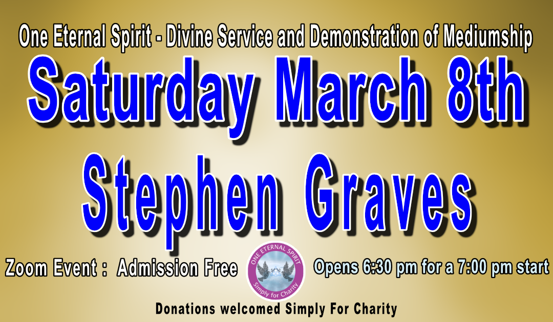 Stephen Graves Divine Service and Demonstration of Mediumship