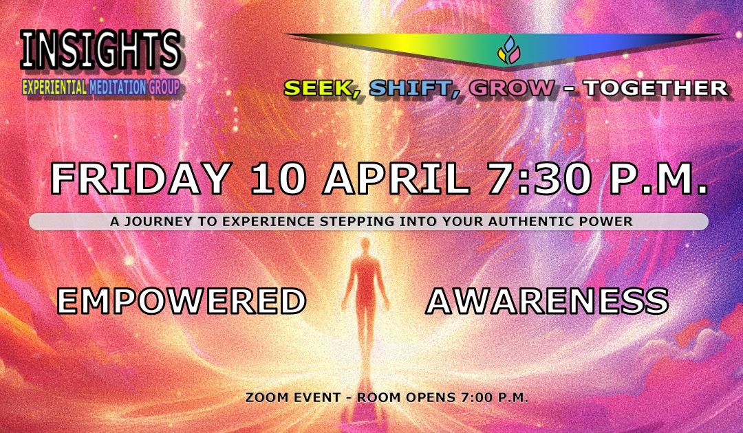 Empowered Awareness - Step Into Your Authentic Power
