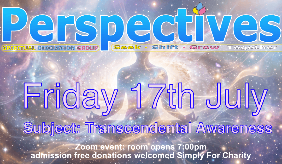 Perspectives: 17th July